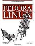 Fedora Linux: A Complete Guide to Red Hat's Community Distribution by 