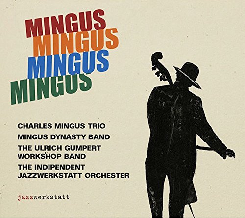 Mingus Mingus Mingus Mingus