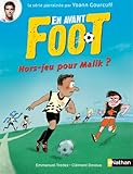HORS-JEU POUR MALIK?