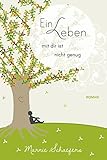 Bücher Neuerscheinungen 2022 - Ein Leben mit dir ist nicht genug von Marnie Schaefers