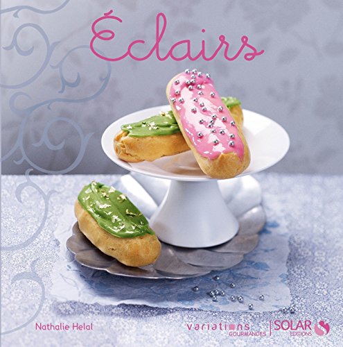 Download Eclairs - Variations gourmandes Download Eclairs - Variations gourmandes