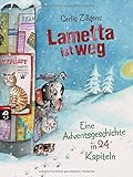 Image de Lametta ist weg: Eine Adventsgeschichte in 24 Kapiteln