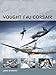 Produktbild Vought F4U Corsair (Air Vanguard, Band 17)