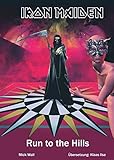 Run To The Hills: Die offizielle Biographie von Iron Maiden by