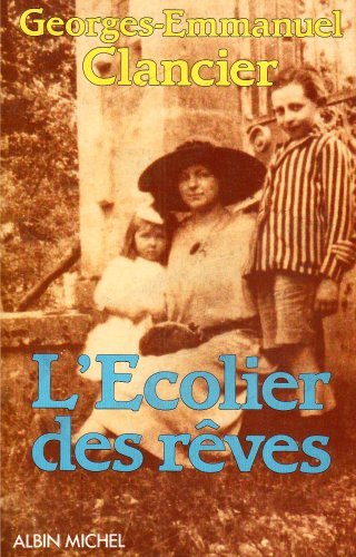 couverture de : L'Ecolier des r&ecirc;ves