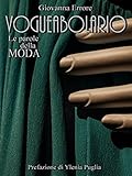 Image de VOGUEABOLARIO - Le Parole della Moda