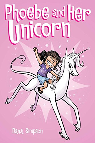 Download Phoebe and Her Unicorn (Phoebe and Her Unicorn Series Book 1)