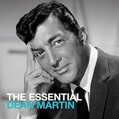 Legacy Recordings The Essential Dean Martin