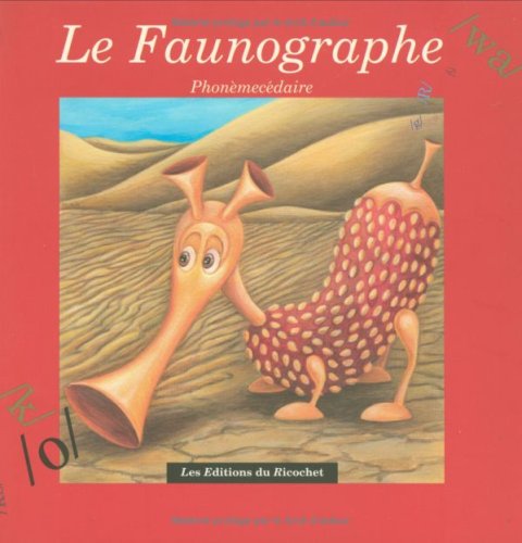 Le  Faunographe : phonomécédaire