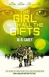 Image de The Girl With All The Gifts (English Edition)