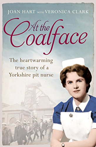 Download At the Coalface: The memoir of a pit nurse Download At the Coalface: The memoir of a pit nurse