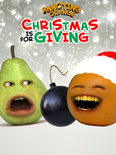  Annoying Orange Christmas  is for Giving OV online 