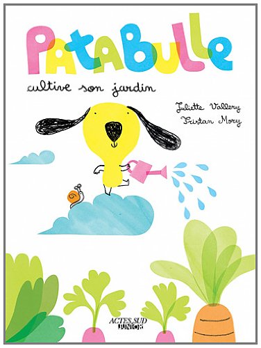 Patabulle cultive son jardin
