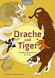 Drache und Tiger: Kampfkunstgeschichten für Kinder by 
