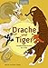 Drache und Tiger: Kampfkunstgeschichten für Kinder by 