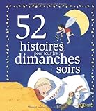 52 Histoires pour tous les dimanches soirs