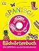 Bildwörterbuch Spanisch-Deutsch: Für Vor- und Grundschulkinder. Über 2.000 Wörter aus dem Grundwortschatz. Mit Audio-CD by 