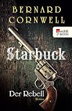 Cover zum Buch Starbuck: Der Rebell