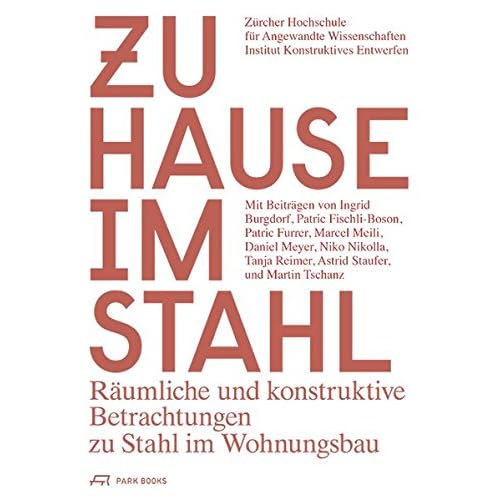 [PDF] Download Zuhause im Stahl: Ráumliche und konstruktive Betrachtungen zu Stahl im Wohnungsbau Kostenlos