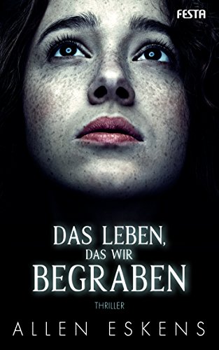 Das-Leben-das-wir-begraben-Thriller