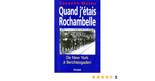 Amazon Fr Quand J Etais Rochambelle Massu Suzanne Livres