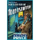 Last Tango in Aberystwyth (Louie Knight Mystery): Amazon.co.uk ...