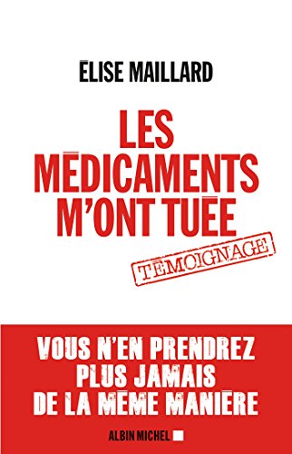 Download Les Médicaments m'ont tuée