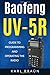 Produktbild Baofeng - UV5R: Guide to Programming and Operating the Radio