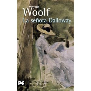 La señora Dalloway (El Libro De Bolsillo - Bibliotecas De Autor - Biblioteca  Woolf)
