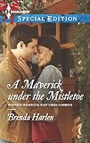 Cover zum Buch A Maverick Under the Mistletoe