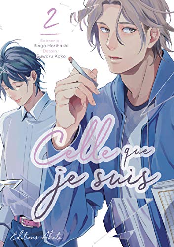 Celle que je suis — Tome 2