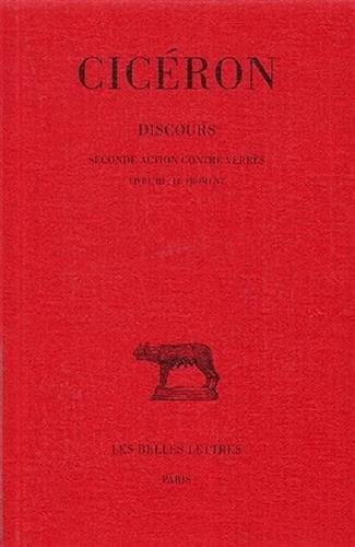 Discours, tome 4, livre III, 3e édition. 2e action contre C. Verrès, le froment