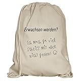 Shirtdepartment® Turnbeutel/Rucksack mit vielen Sprüchen und lustigen Motiven | Sportbeutel | Rucksack Gymsack | Stringbag | Hipster - Farbe: Natur/Sandfarben (Erwachsen werden)