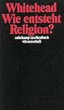 Wie entsteht Religion? (suhrkamp taschenbuch wissenschaft) by 