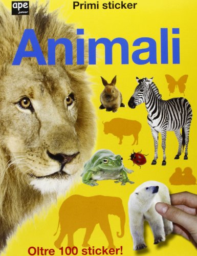 Animali. Primi sticker. Con adesivi