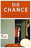 Bücher Neuerscheinungen 2022 - Die Chance von Stewart O'Nan