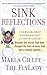 Produktbild Sink Reflections: Overwhelmed Disorganized Living in Chaos Discover the Secrets That Have Changed the Lives of More Than Half a Million Families...