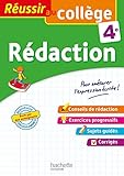 Réussir au collège - Rédaction 4e