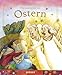 Die Geschichte von Ostern by