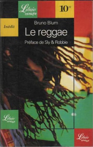 Le  Reggae : ska, dub, DJ, ragga, rastafari