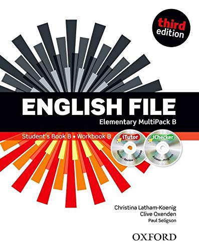 English File third edition: English File 3rd Edition Elementary MultiPack B with iTutor and iChecker: The best way to g
