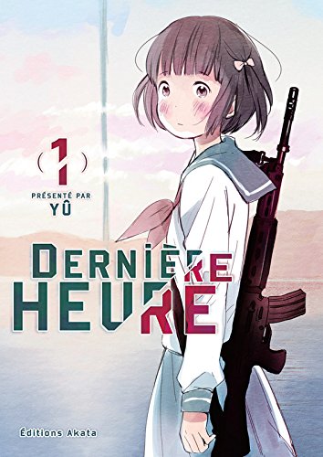 Dernière Heure — Tome 1