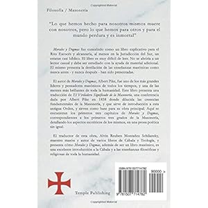 Morales & Dogmas: El Verdadero Significado de la Masonería