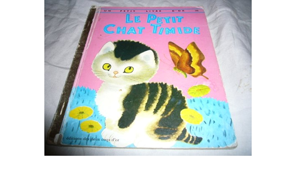 Le Petit Chat Timide Tenggren Gustave Schurr Cathleen Livres Amazon Fr