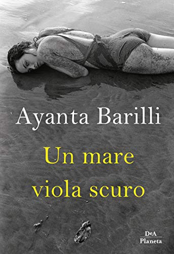Ayanta Barilli - Un mare viola scuro (2019)