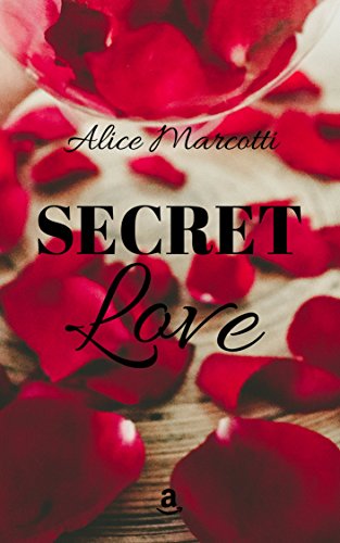 Alice Marcotti - Secret Love (2018)