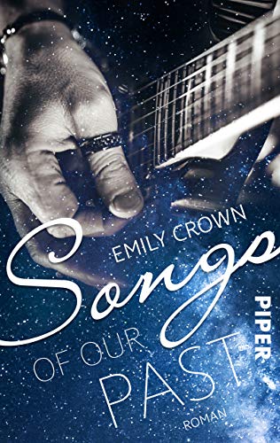 Songs of our past: Roman (12 Songs for Carrie 1) von [Crown, Emily]