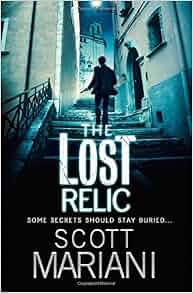The Lost Relic Ben Hope Book 6 Amazon Co Uk Scott