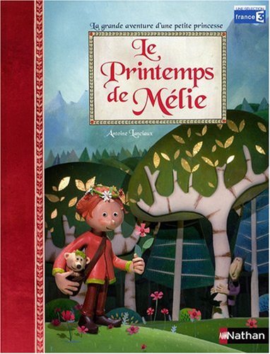 couverture de : Le printemps de M&eacute;lie