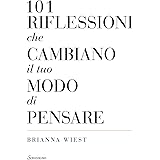 101 riflessioni che cambiano il tuo modo di pensare
